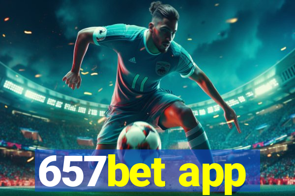 657bet app